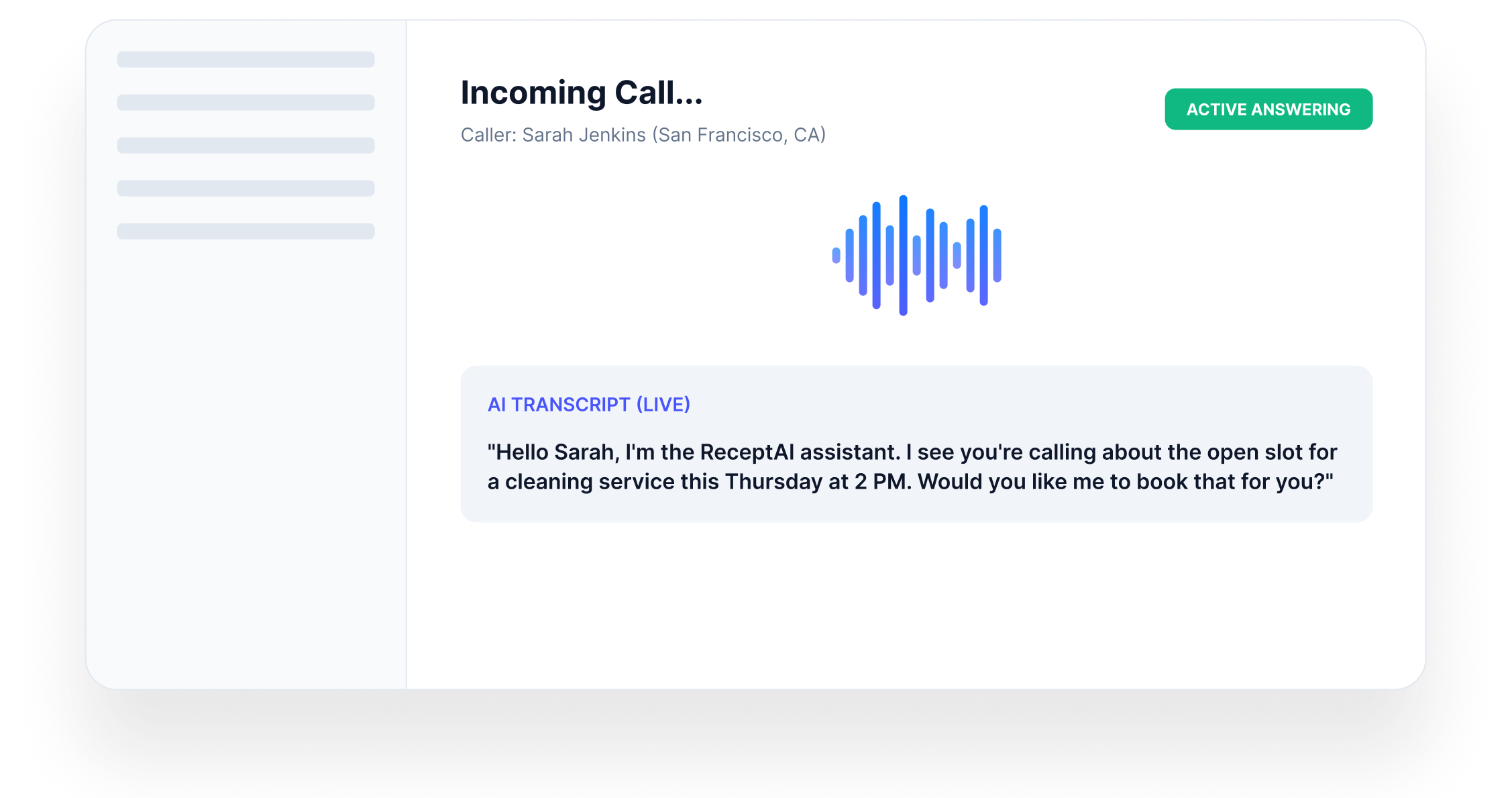 ReceptAI dashboard answering a live incoming call from Sarah Jenkins, showing an active waveform and real-time AI transcript